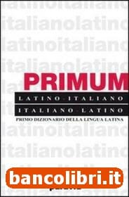 Dizionario latino piccolo primum